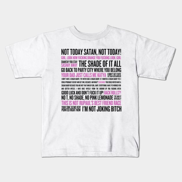 Rupaul's Drag Race Quotes (black text) Kids T-Shirt by klg01